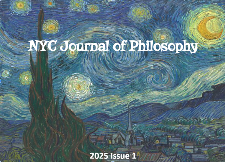NYC JOURNAL OF PHILOSOPHY -- 2025 Issue 1